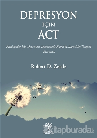 Depresyon İçin ACT Robert D. Zettle