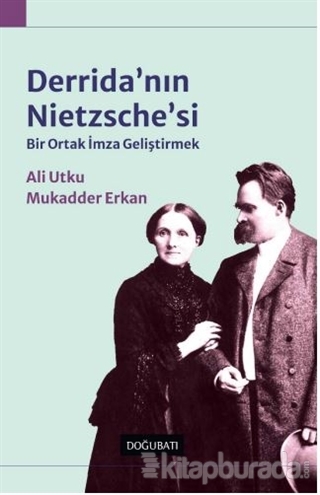 Derrida'nın Nietzsche'si Ali Utku