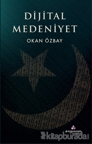 Dijital Medeniyet Okan Özbay