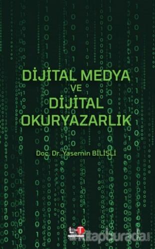 Dijital Medya ve Dijital Okuryazarlık