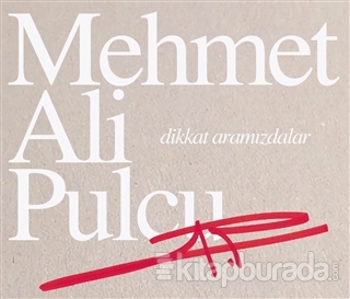 Dikkat Aramızdalar Mehmet Ali Pulcu