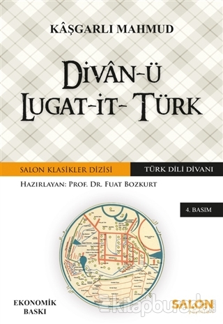 Divan-u Lugat-it- türk Kaşgarlı Mahmud (Mahmud El-Kaşgari)