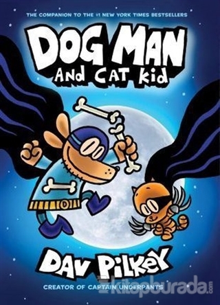 Dog Man and Cat Kid (Ciltli)