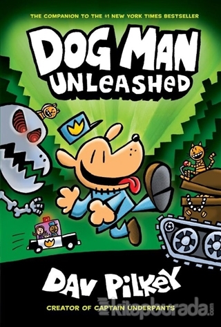 Dog Man: Unleashed (Ciltli) Dav Pilkey