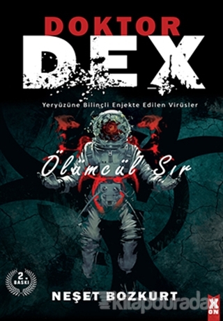 Doktor Dex - Ölümcül Sır Neşet Bozkurt
