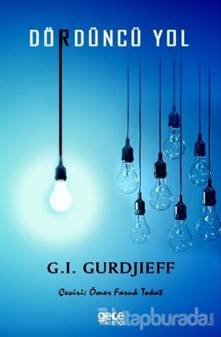 Dördüncü Yol George Gurdjieff