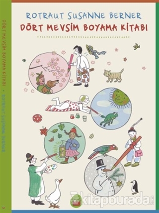 Dört Mevsim Boyama Kitabı Rotraut Susanne Berner