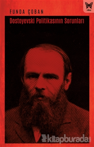 Dostoyevski Politikasının Sorunları Funda Çoban