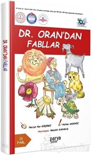 Dr. Oran'dan Fabllar Naciye Nur Göçergi