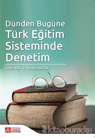 Dünden Bugüne Türk Eğitim Sisteminde Denetim