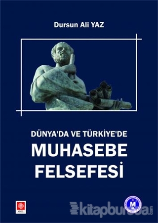 Dünya'da ve Türkiye'de Muhasebe Felsefesi Dursun Ali Yaz