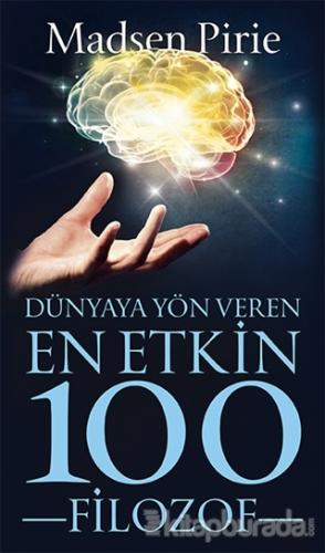 Dünyaya Yön Veren En Etkin 100 Filozof Madsen Pirie