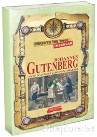 Dünya'ya Yön Veren İnsanlar - Johannes Gutenberg Kolektif