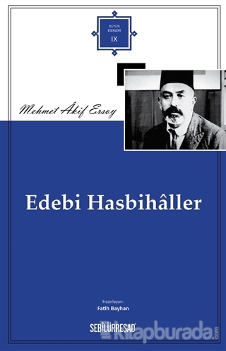Edebi Hasbihaller Mehmed Âkif Ersoy