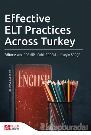 Effective ELT Practices Across Turkey Yusuf Demir