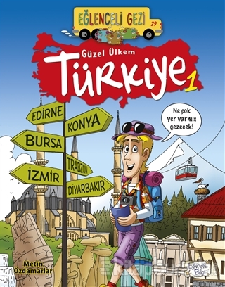 Eğlenceli Gezi 29 - Güzel Ülkem Türkiye 1