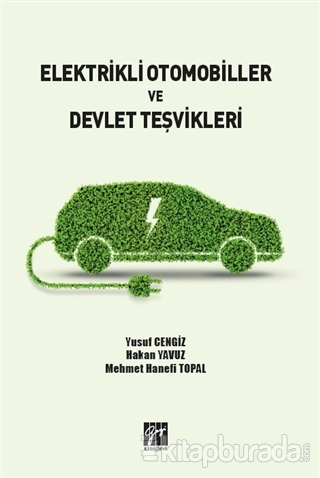 Elektrikli Otomobiller ve Devlet Teşvikleri Yusuf Cengiz