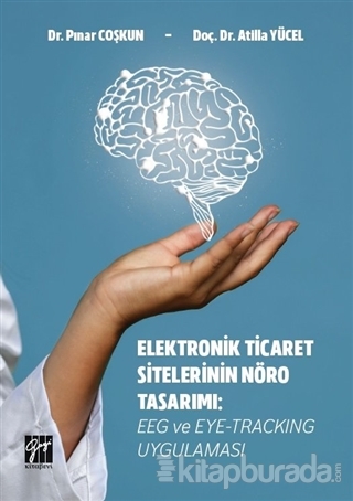 Elektronik Ticaret Sitelerinin Nöro Tasarımı Pınar Coşkun