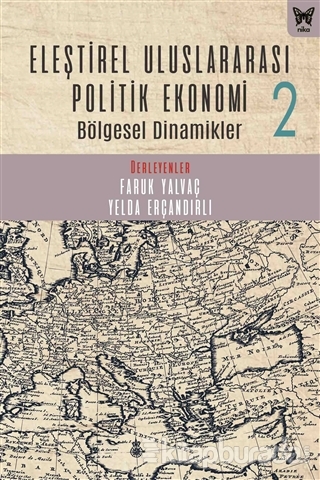 Eleştirel Uluslararası Politik Ekonomi 2 Kolektif