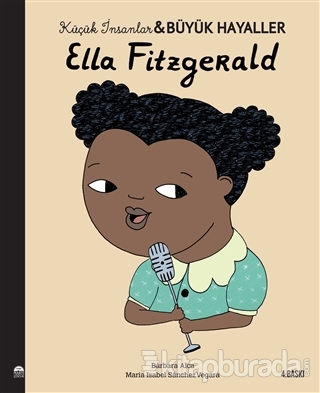Ella Fitzgerald - Küçük İnsanlar ve Büyük Hayaller Maria Isabel Sanche