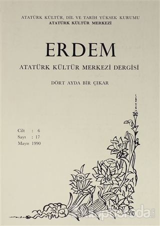 Erdem Atatürk Kültür Merkezi Dergisi Sayı : 17 Mayıs 1990 (Cilt 6) Kol
