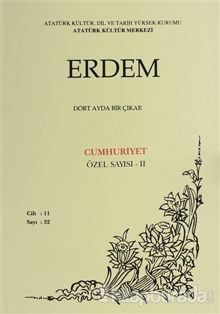 Erdem Atatürk Kültür Merkezi Dergisi Sayı : 32 Eylül 1998 (Cilt 11) Cumhuriyet Özel Sayısı - 2