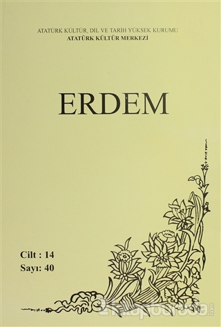 Erdem Atatürk Kültür Merkezi Dergisi Sayı : 40 Ocak 2002 (Cilt 14 ) Ko