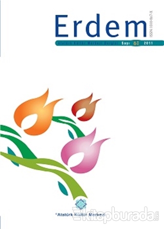 Erdem Atatürk Kültür Merkezi Dergisi Sayı: 61 2011