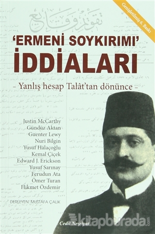 Ermeni Soykırımı İddiaları %15 indirimli Mustafa Çalık