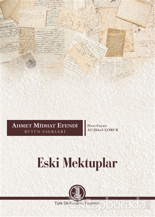 Eski Mektuplar - Ahmet Midhat Efendi