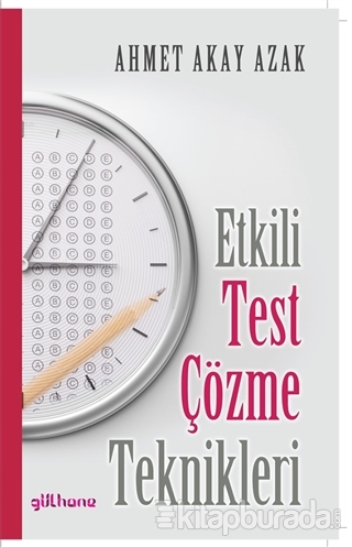 Etkili Test Çözme Teknikleri Ahmet Akay Azak