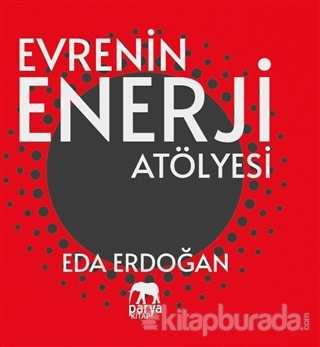 Evrenin Enerji Atölyesi Eda Erdoğan