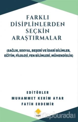 Farklı Disiplinlerden Seçkin Araştırmalar Fatih Erdemir