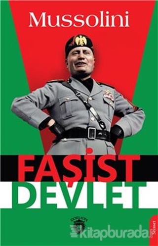Faşist Devlet Benito Mussolini
