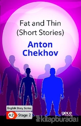 Fat and Thin Anton Chekhov