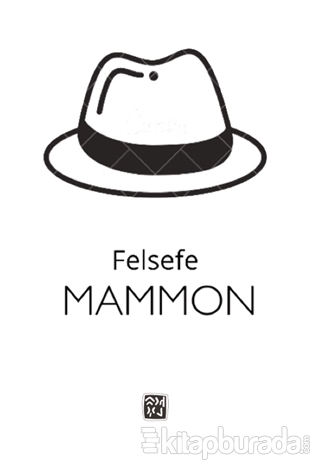 Felsefe - Mammon