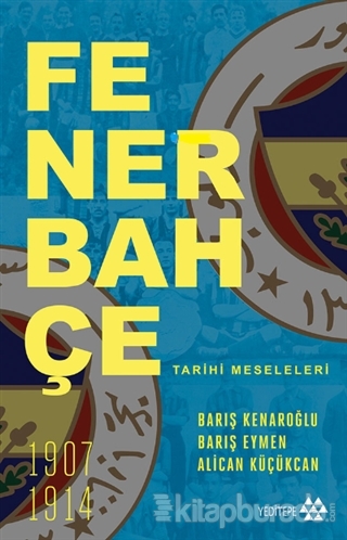 Fenerbahçe Tarihi Meseleleri Barış Kenaroğlu