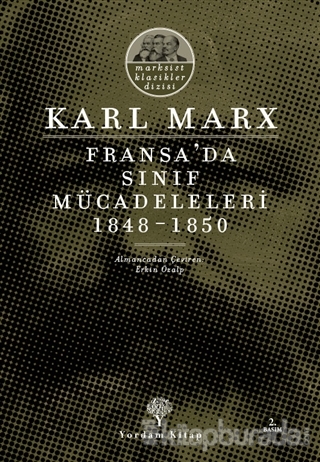 Fransa'da Sınıf Mücadeleleri 1848 -1850 %20 indirimli Karl Marx