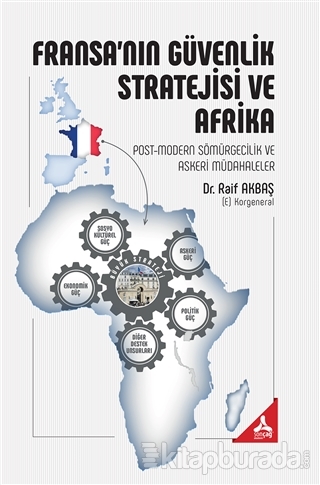 Fransa'nın Güvenlik Stratejisi ve Afrika