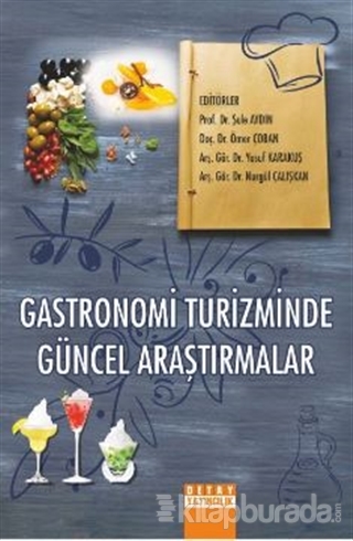 Gastronomi Turizminde Güncel Araştırmalar Nurgül Çalışkan