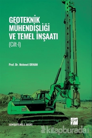 Geoteknik Mühendisliği ve Temel İnşaat 1 Mehmet Orhan