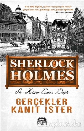 Gerçekler Kanıt İster - Sherlock Holmes Sir Arthur Conan Doyle