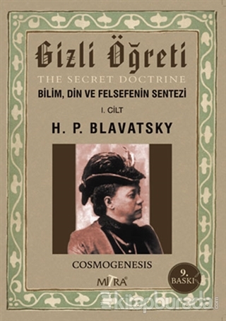 Gizli Öğreti (The Secret Doctrine) Helena Petrovna Blavatsky