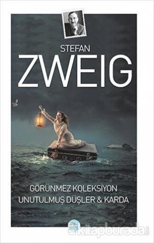 Görünmez Koleksiyon Unutulmuş Düşler & Karda Stefan Zweig