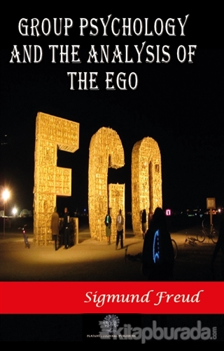 Group Psychology and The Analysis of The Ego Sigmund Freud