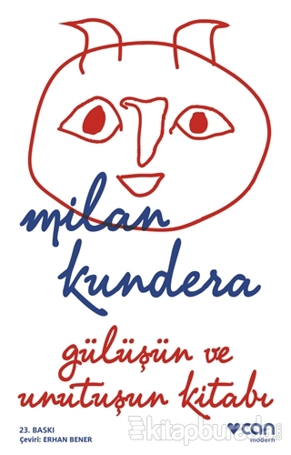 Gülüşün ve Unutuşun Kitabı %30 indirimli Milan Kundera