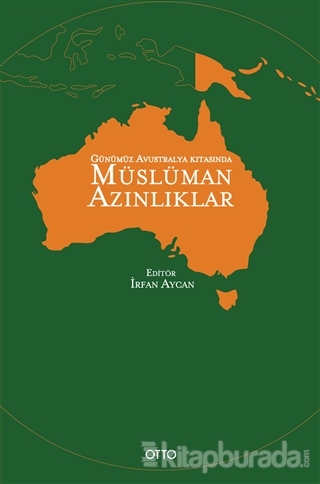 Günümüz Avustralya Kıtasında Müslüman Azınlıklar İrfan Aycan