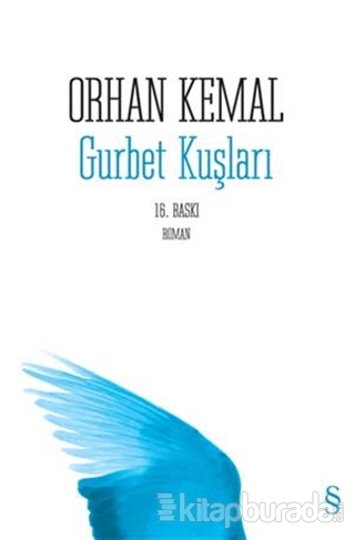 Gurbet Kuşları Orhan Kemal