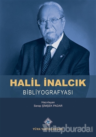 Halil İnalcık Bibliyografyası Serap Şimşek Padar