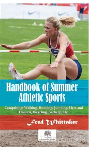Handbook of Summer Athletic Sports Fred Whittaker